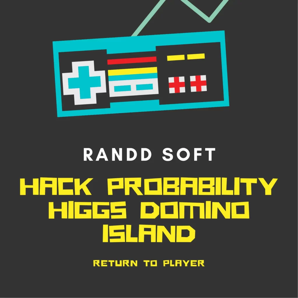 Hack Probability Higgs Domino